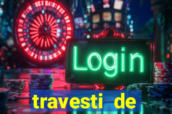 travesti de programa de salvador